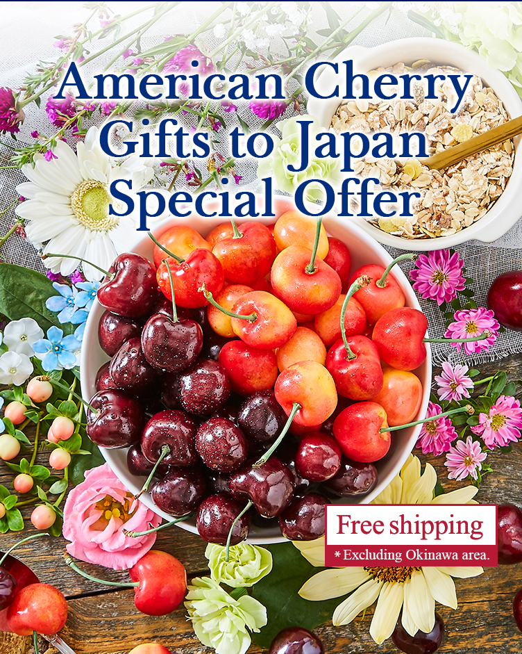 American Cherry Gifts to Japan Special Offer